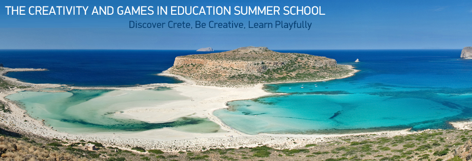 THE CREATIVITY AND GAMES IN EDUCATION SUMMER SCHOOL